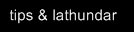 tips & lathundar